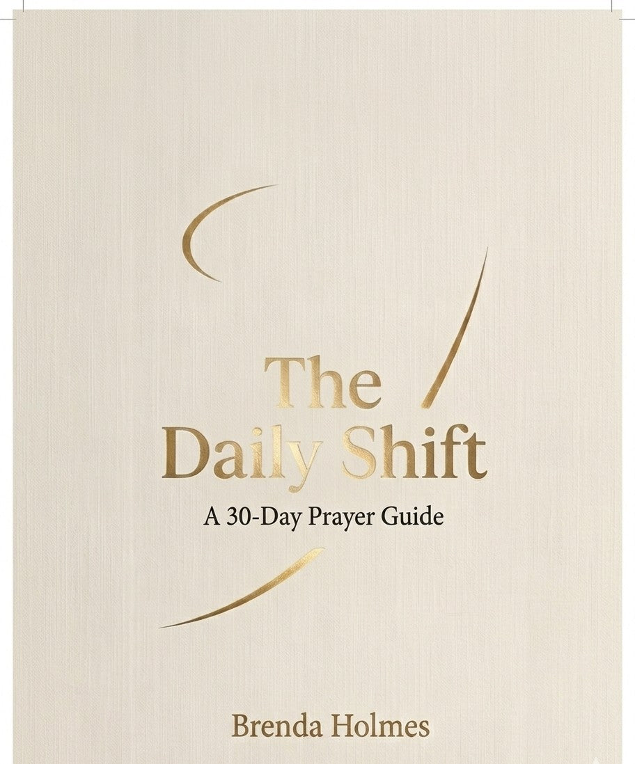 The Daily Shift - A 30 Day Prayer Guide (DIGITAL DOWNLOAD)